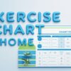 Exercise chart for home workouts, showcasing a variety of exercises for strength, flexibility, and endurance training.