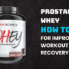 How to use Prostar 100 Whey