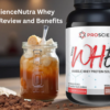 ProScienceNutra Whey Protein Review and Benefits
