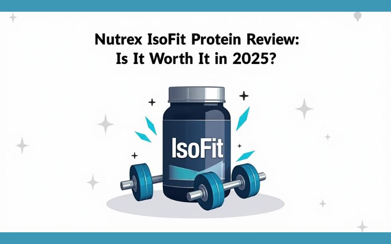 Nutrex IsoFit Protein Review